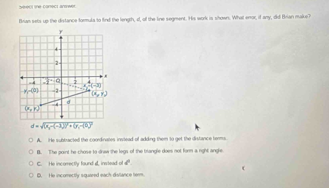 select the correct answer. brian sets up the distance formula to find t…