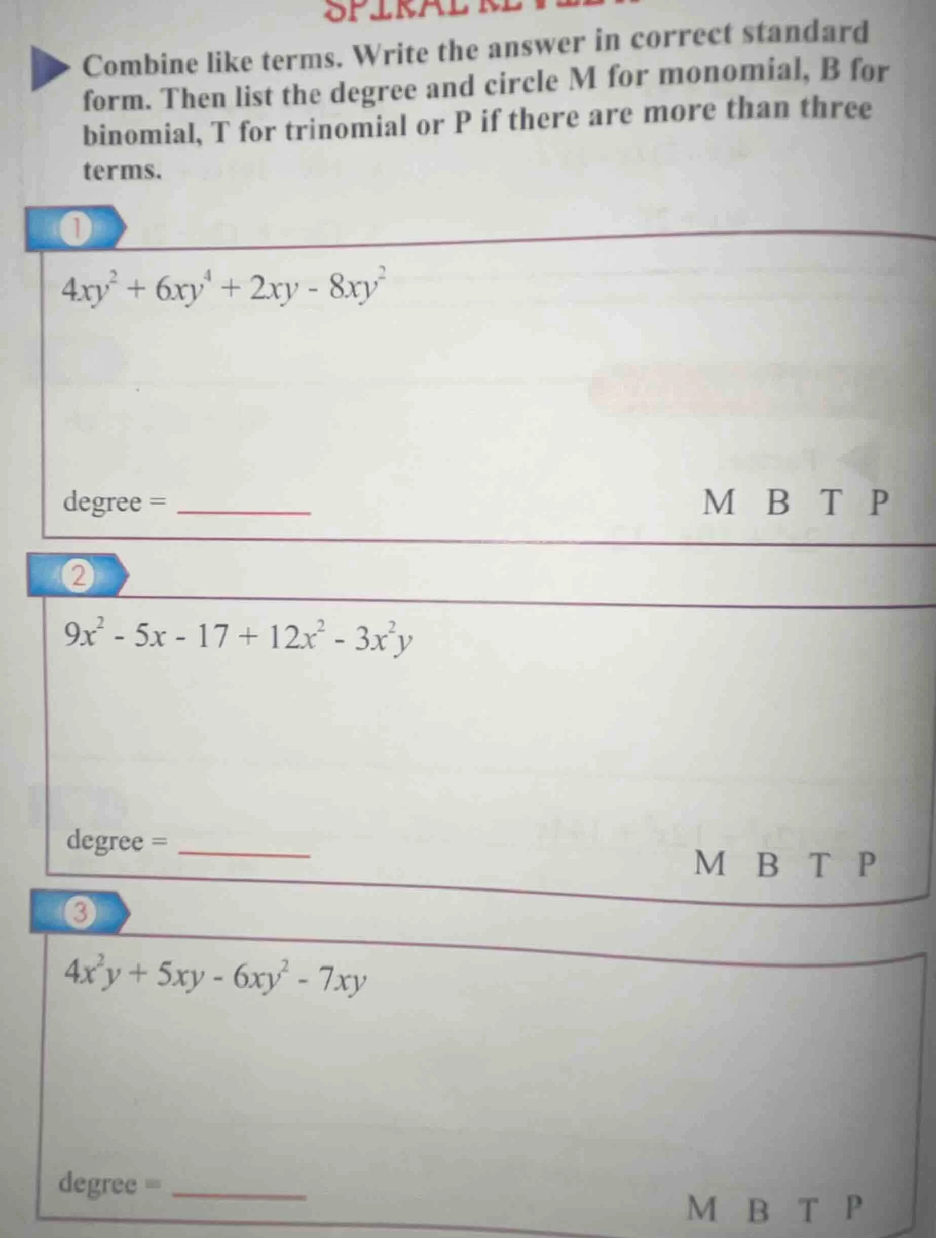 combine like terms. write the answer in correct standard form. then lis…