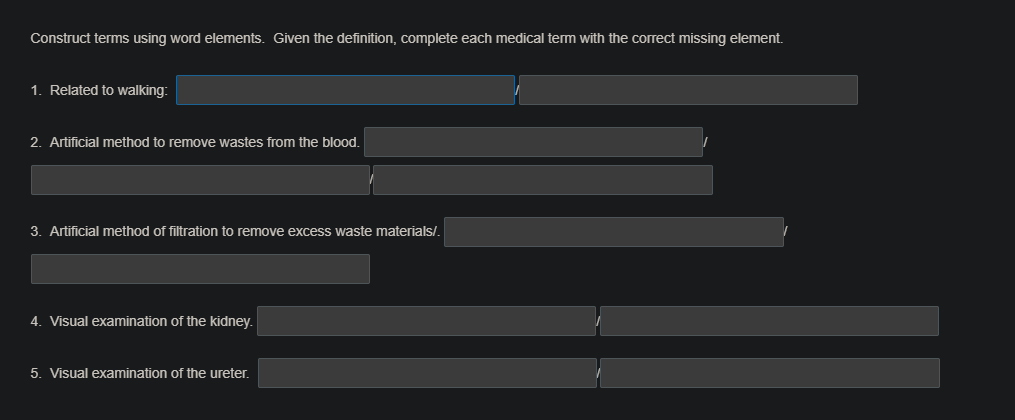 construct terms using word elements. given the definition, complete eac…