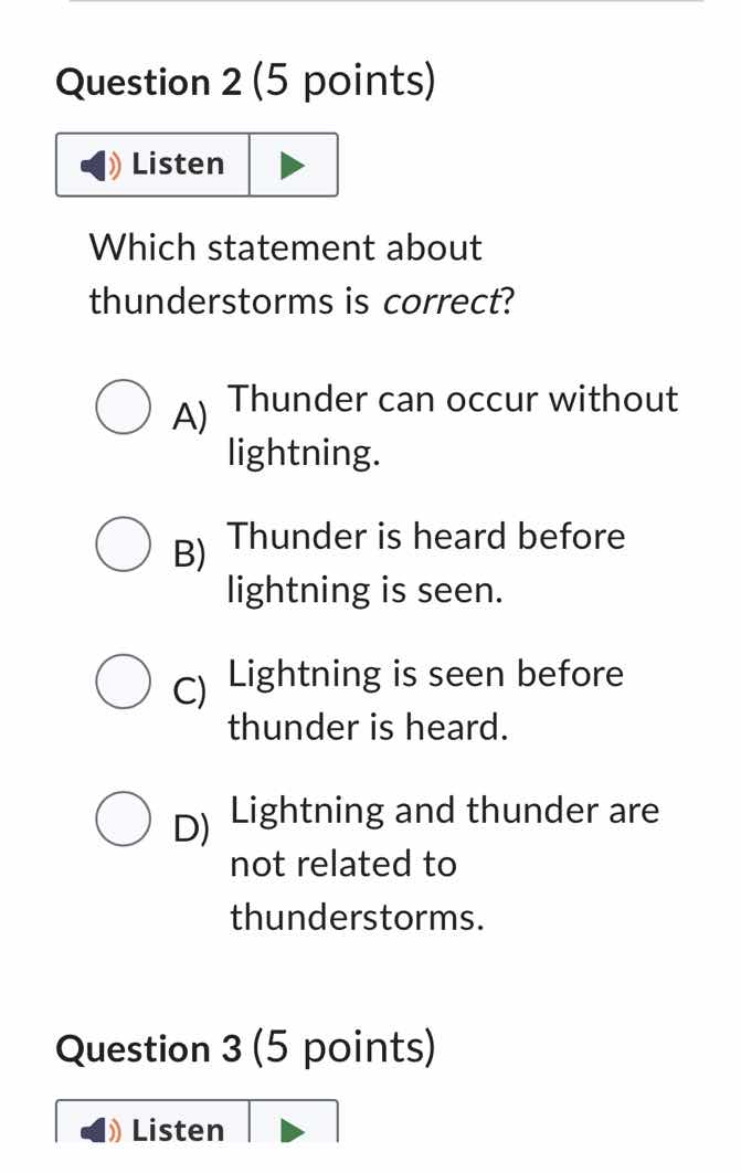 question 2 (5 points) listen which statement about thunderstorms is cor…