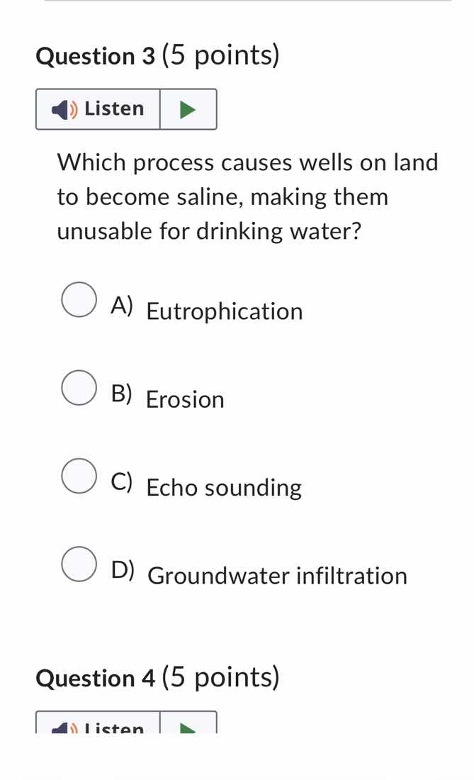 question 3 (5 points) listen which process causes wells on land to beco…
