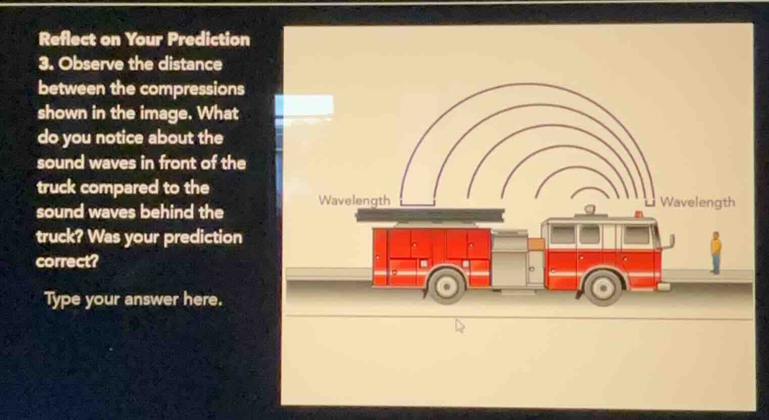 reflect on your prediction 3. observe the distance between the compress…