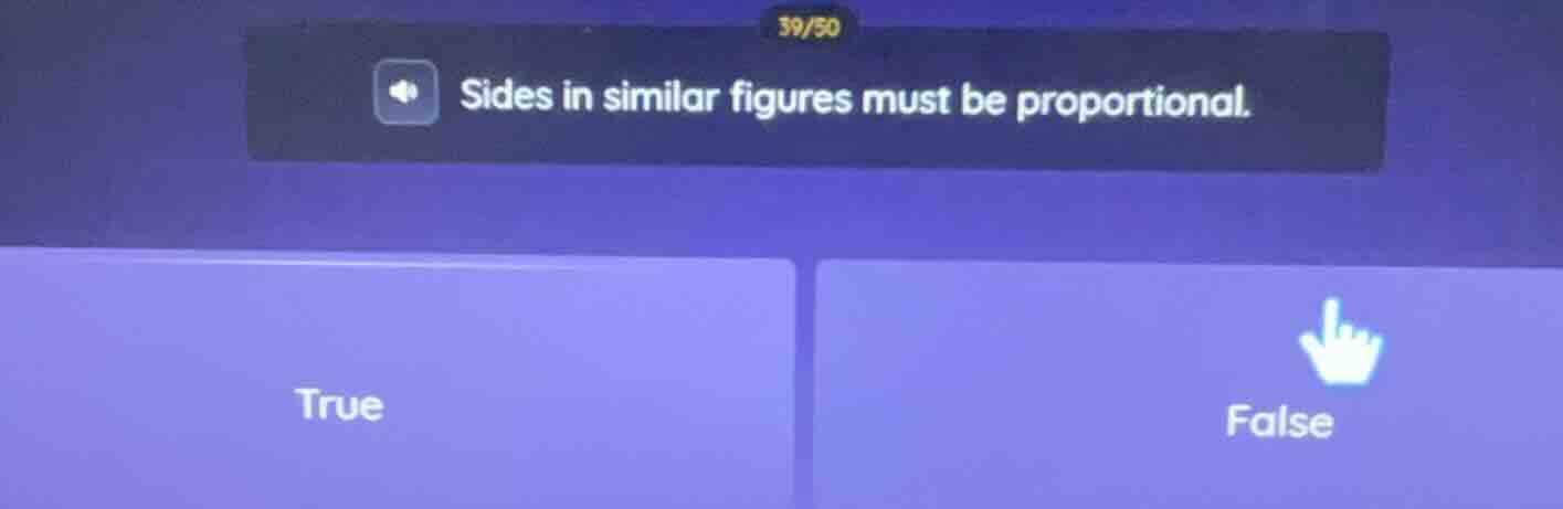 sides in similar figures must be proportional. true false