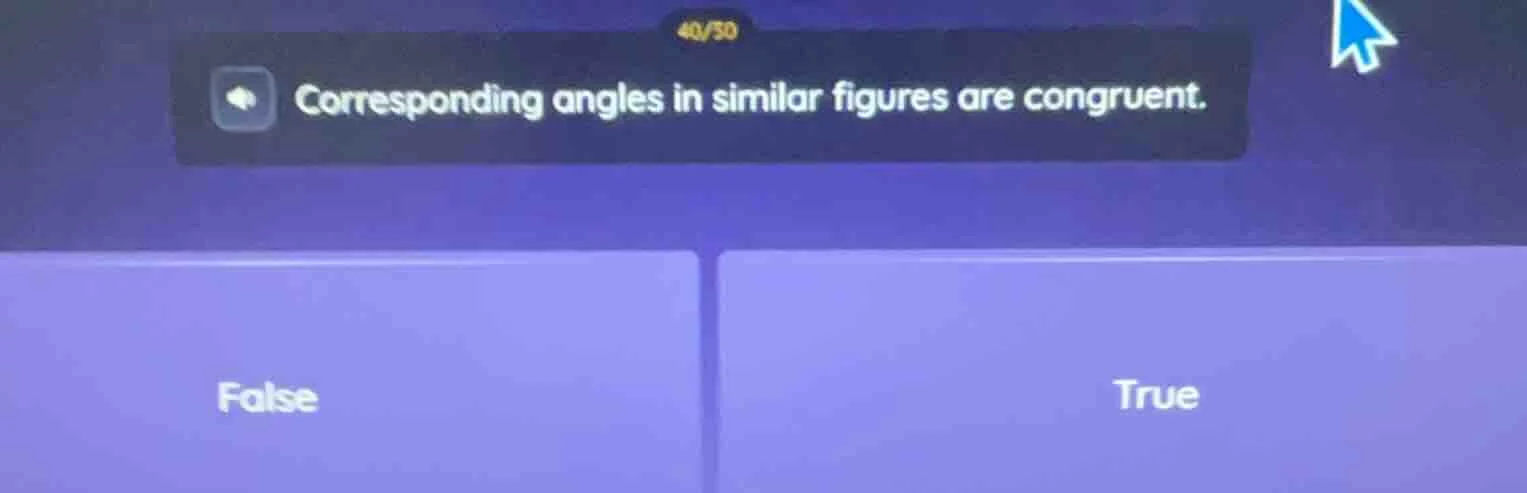 corresponding angles in similar figures are congruent.
