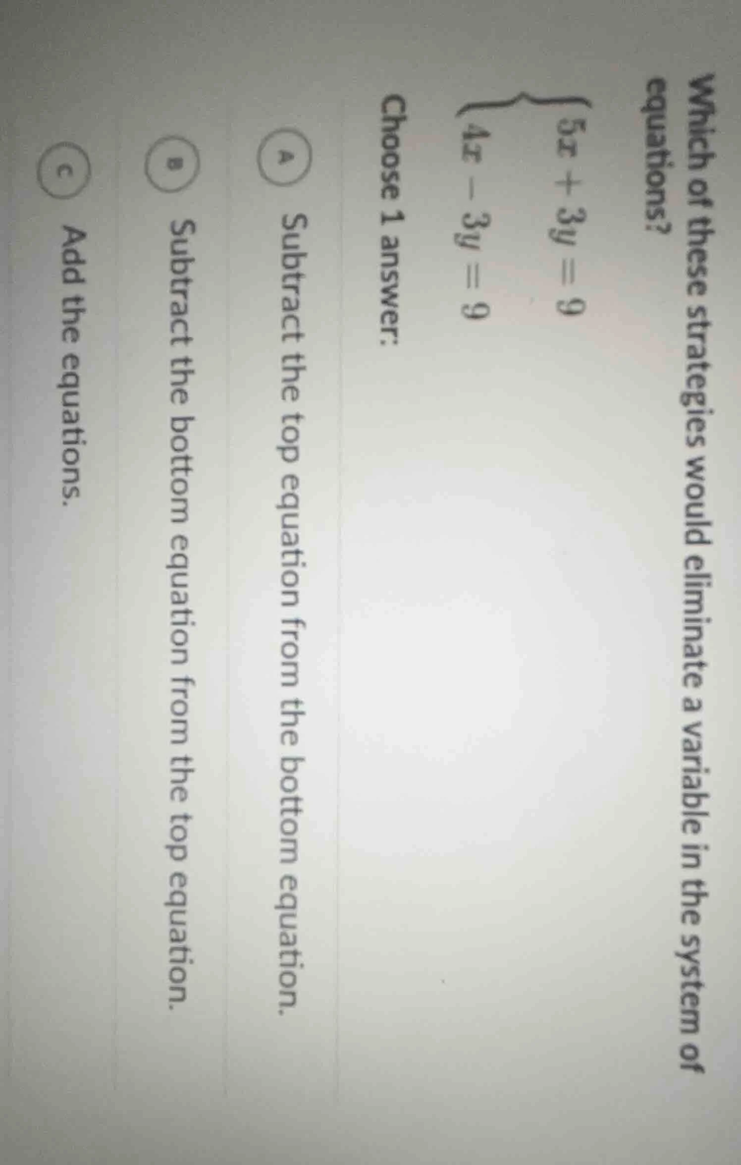 which of these strategies would eliminate a variable in the system of e…