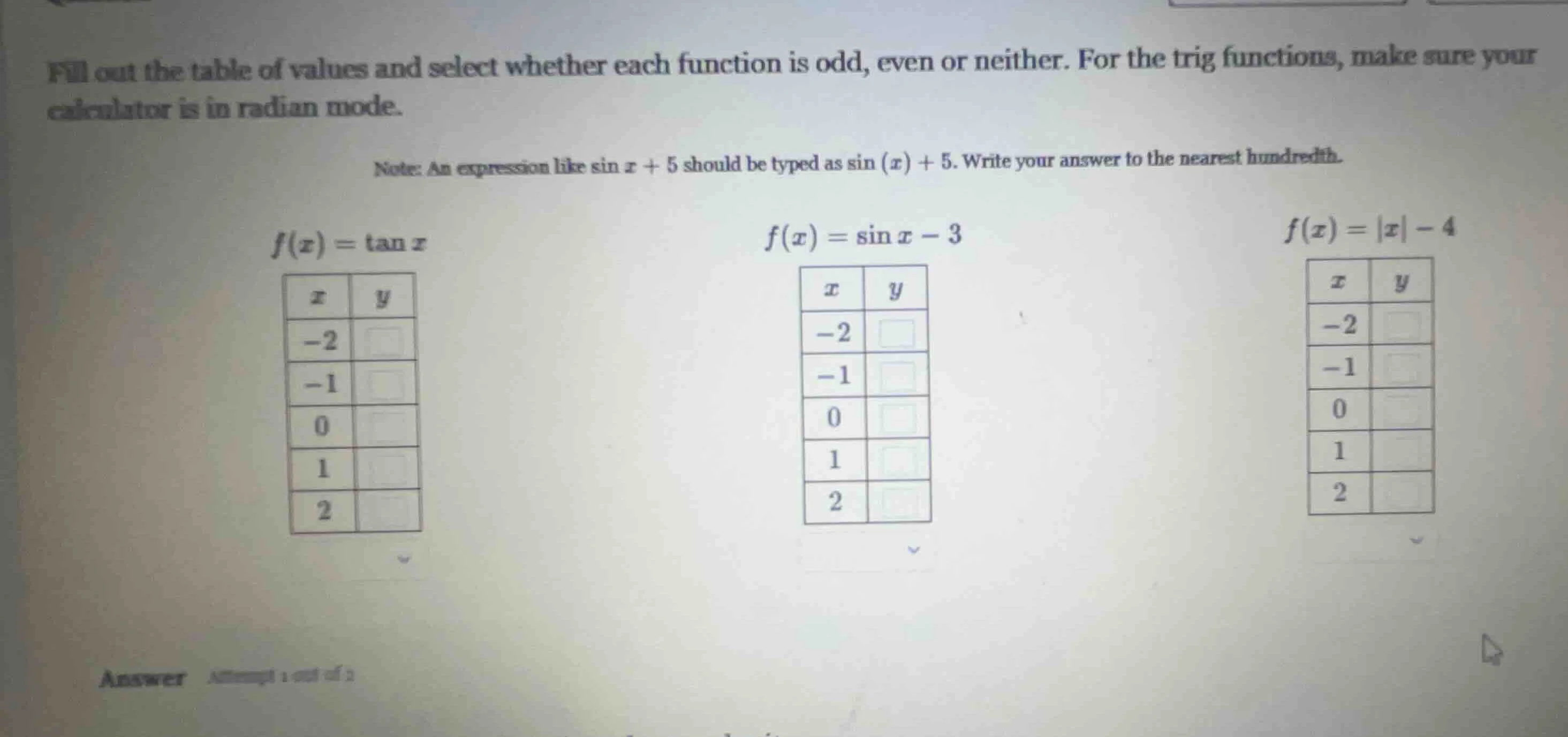 fill out the table of values and select whether each function is odd, e…