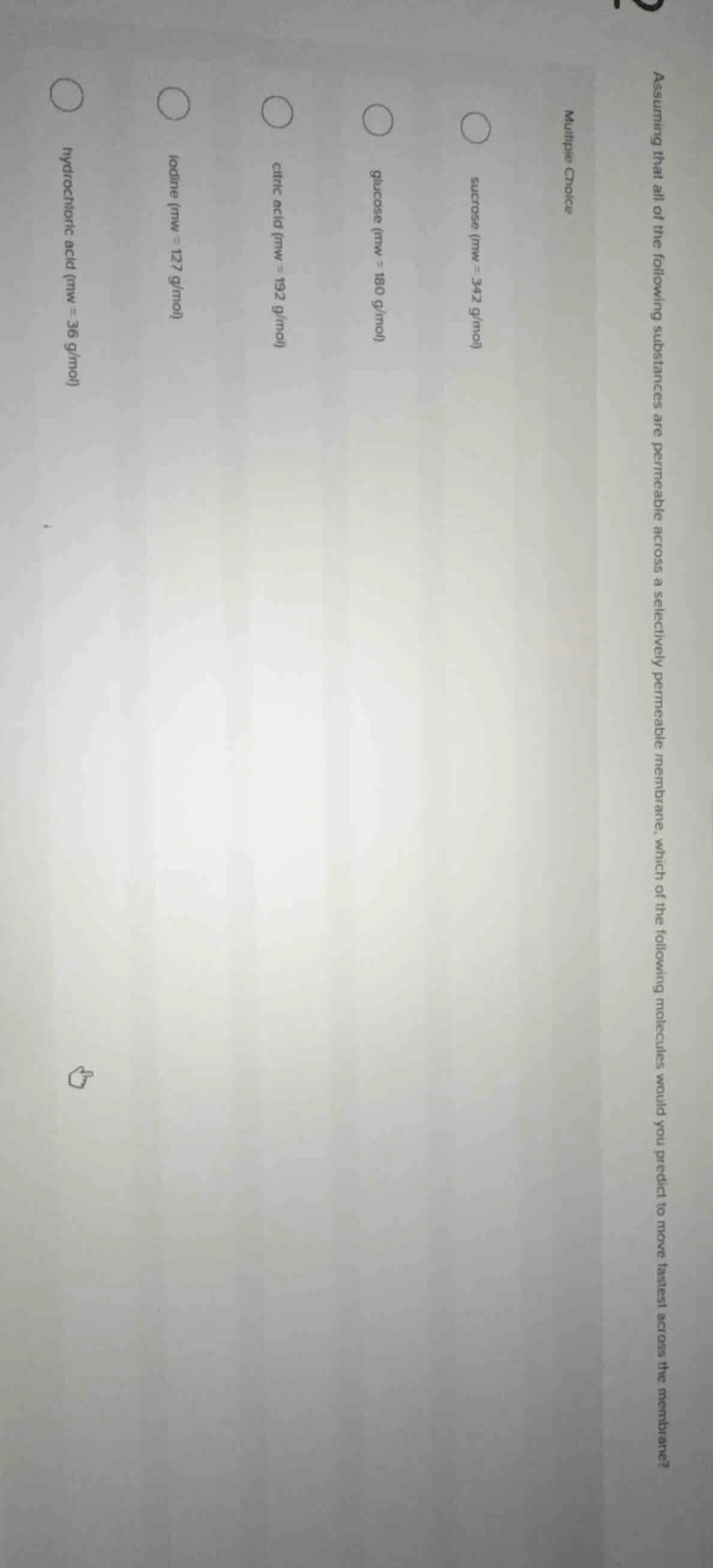 multiple choice assuming that all of the following substances are perme…