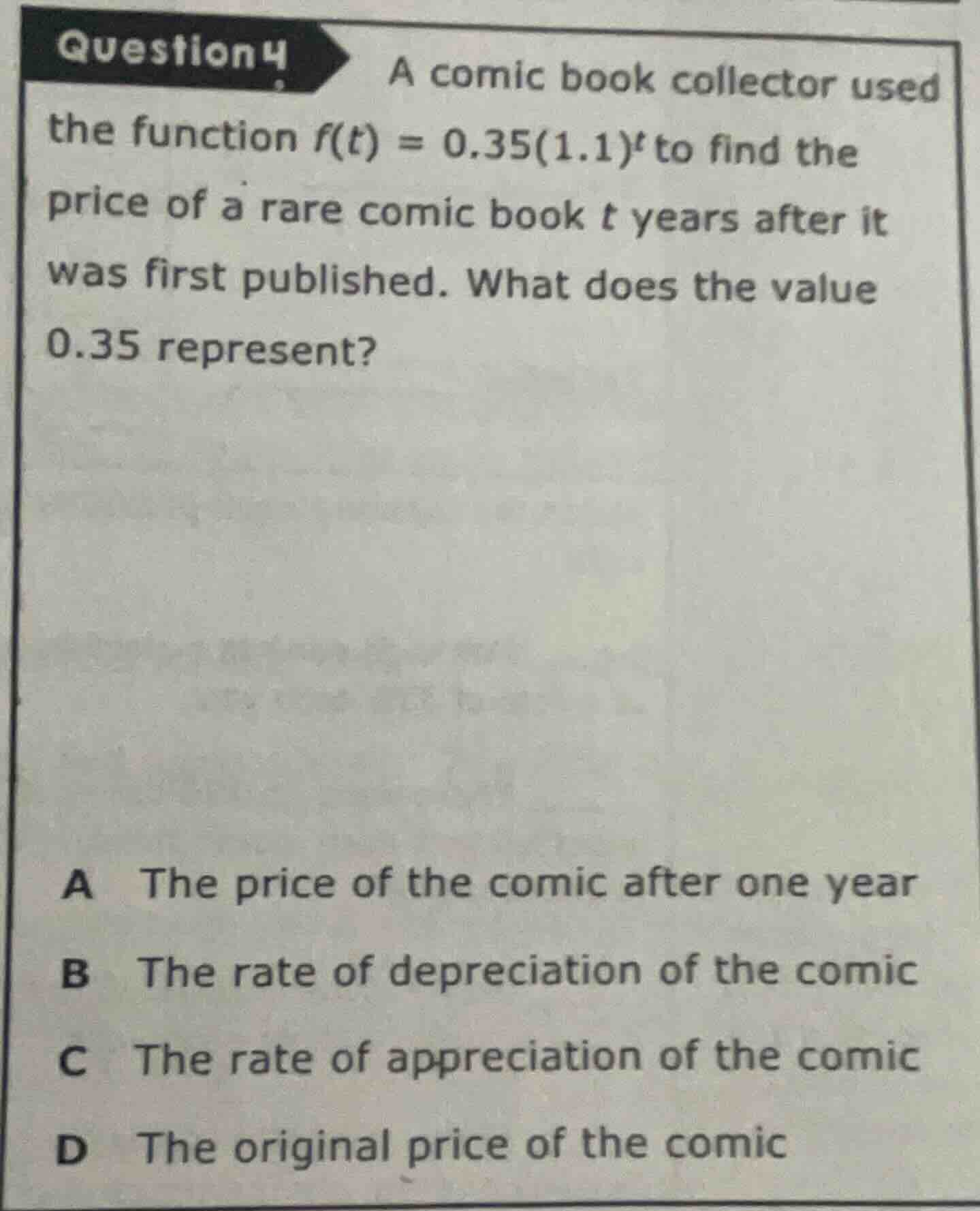 question 4 a comic book collector used the function $f(t) = 0.35(1.1)^t…