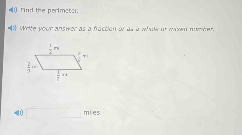 find the perimeter. write your answer as a fraction or as a whole or mi…