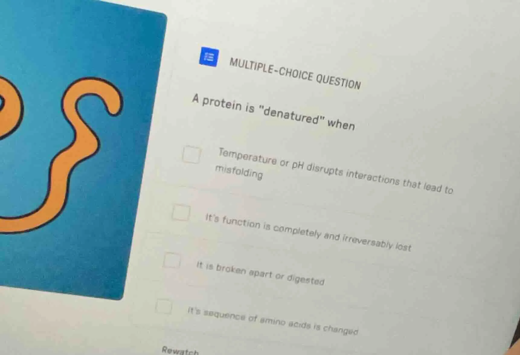 multiple-choice question a protein is \denatured\ when temperature or p…