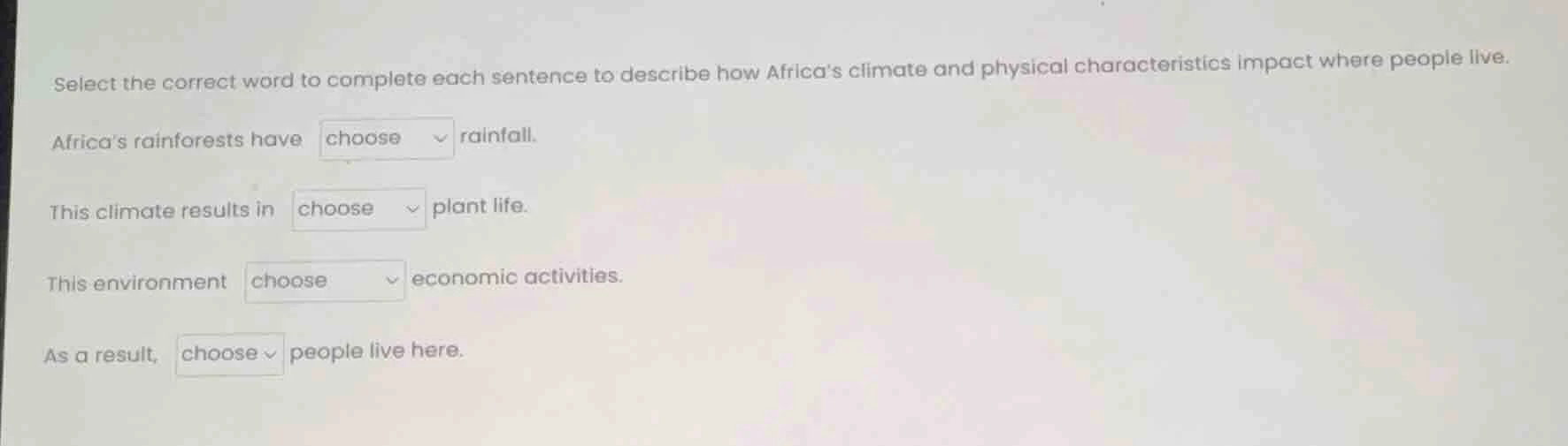 select the correct word to complete each sentence to describe how afric…