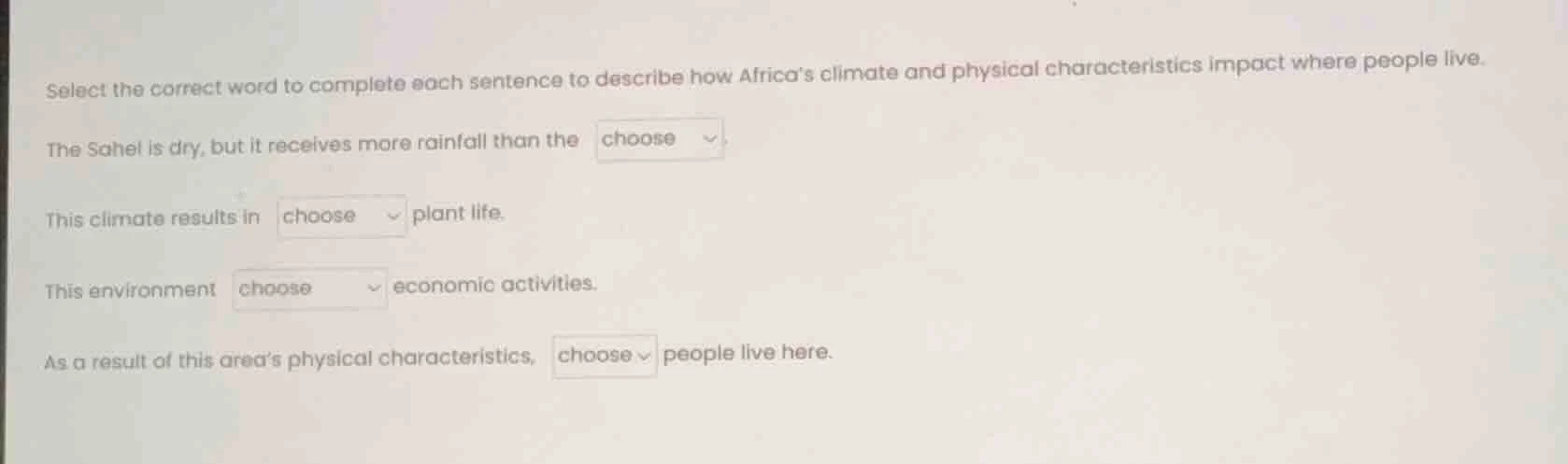 select the correct word to complete each sentence to describe how afric…