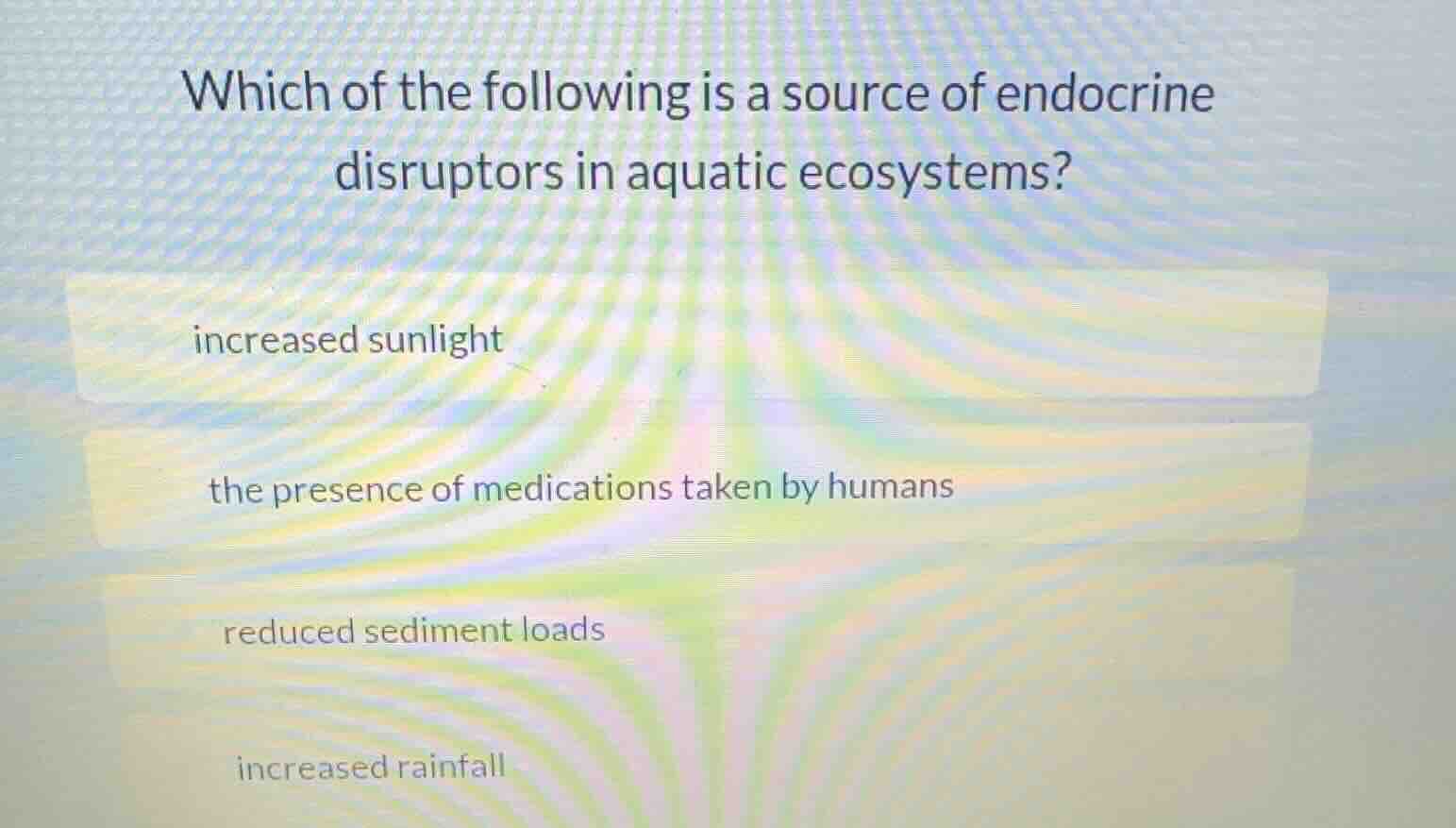 which of the following is a source of endocrine disruptors in aquatic e…