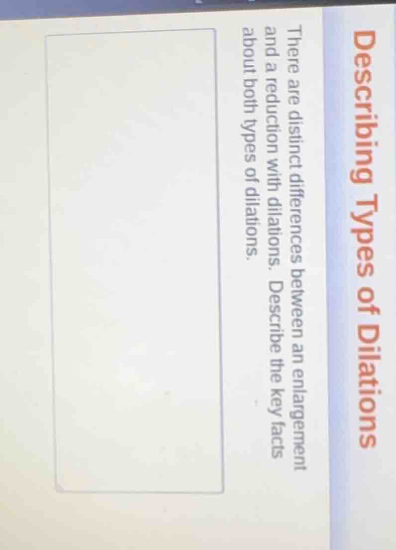 describing types of dilations there are distinct differences between an…