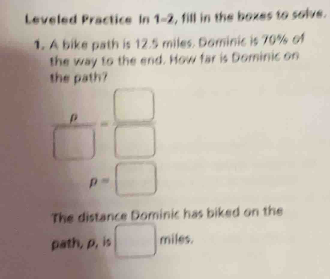 leveled practice in 1–2, fill in the boxes to solve. 1. a bike path is …