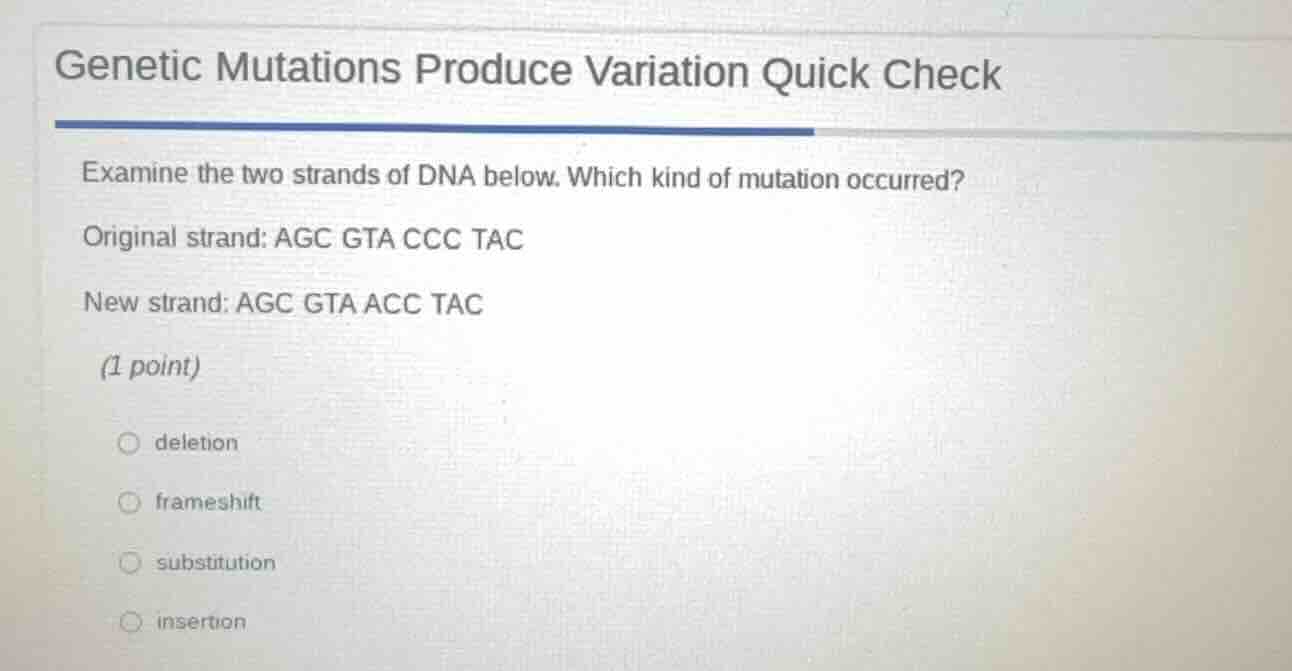 genetic mutations produce variation quick check examine the two strands…
