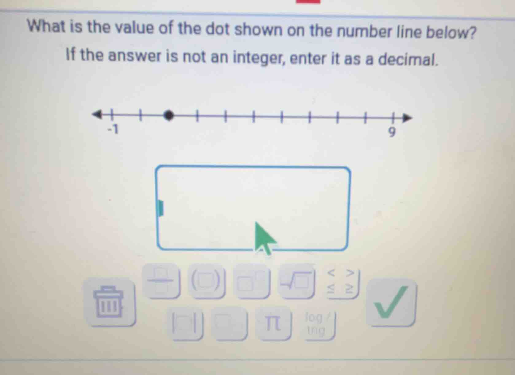what is the value of the dot shown on the number line below? if the ans…