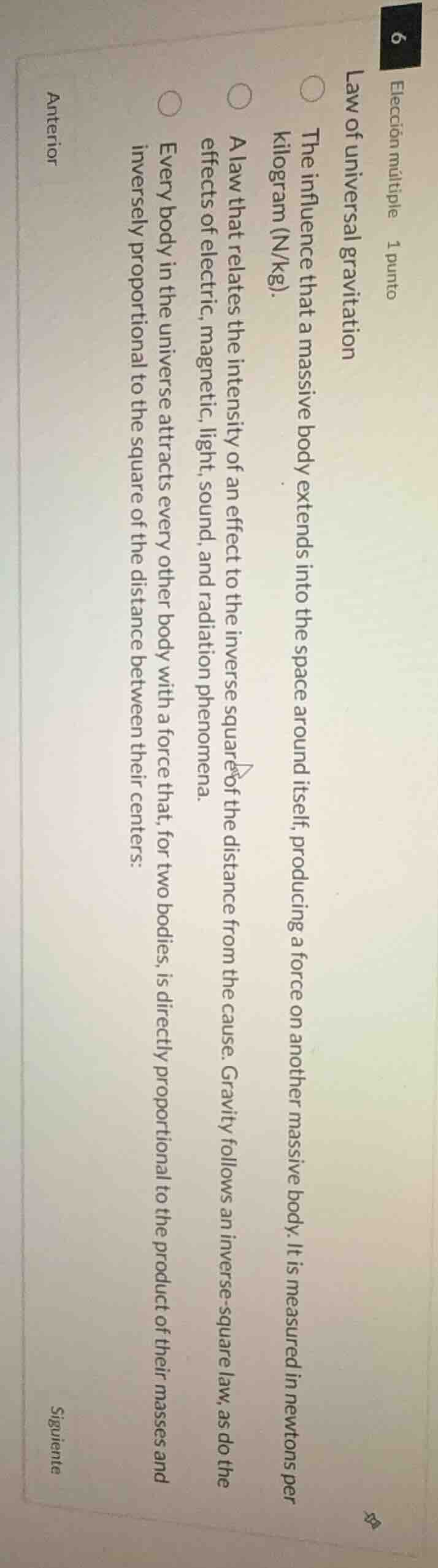 elección múltiple 1 punto law of universal gravitation the influence th…