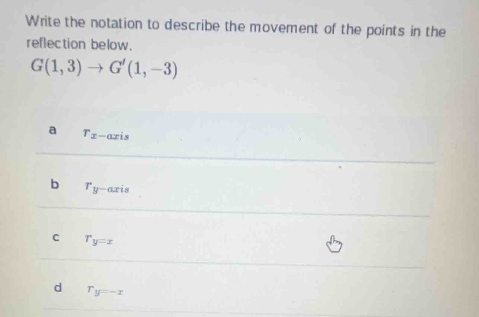 write the notation to describe the movement of the points in the reflec…