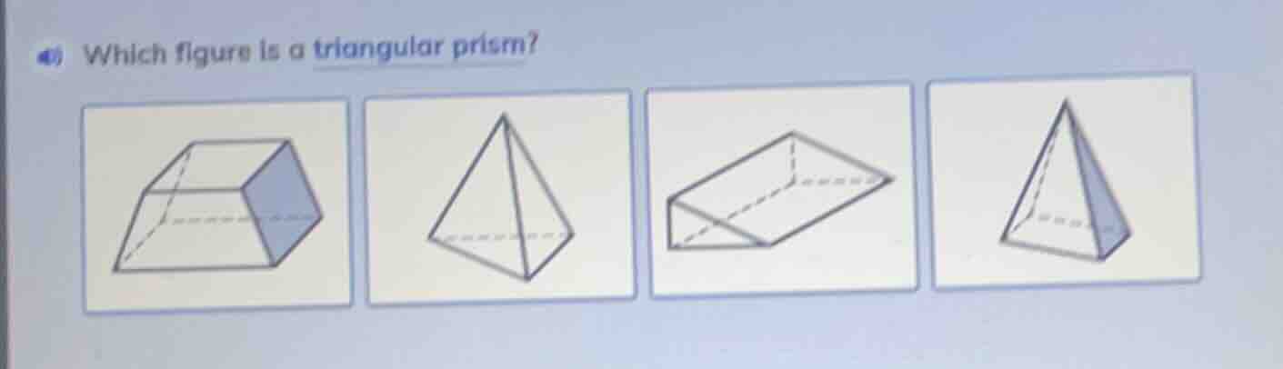 which figure is a triangular prism?