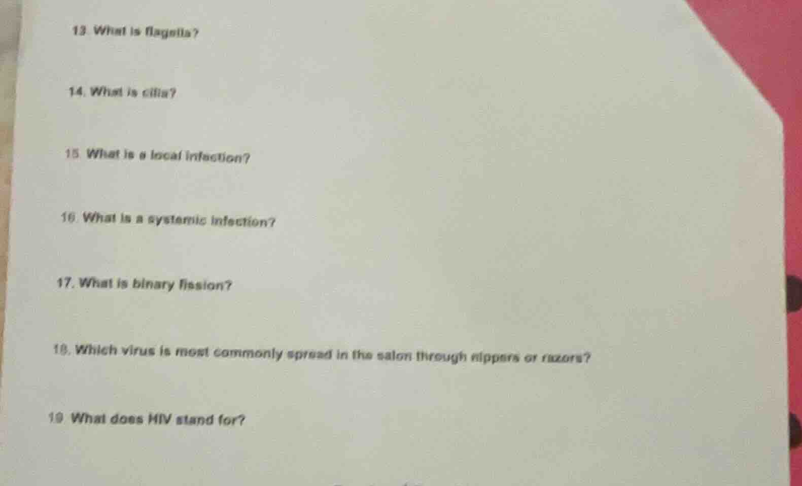 13. what is flagella? 14. what is cilia? 15. what is a local infection?…