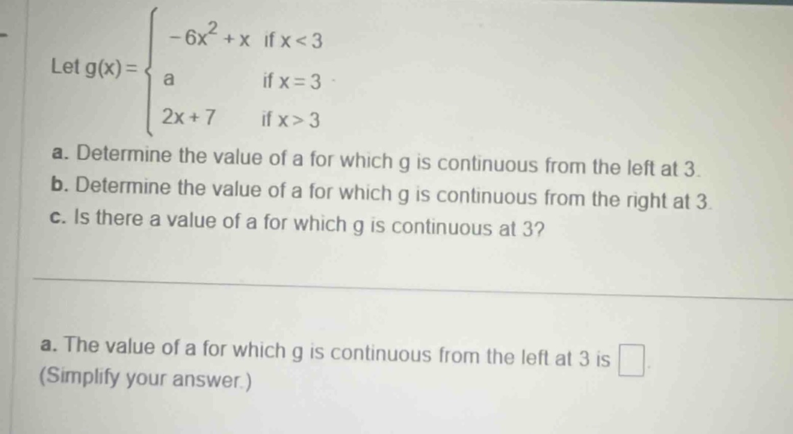 let $g(x)=\\begin{cases}-6x^2 + x & \\text{if } x < 3 \\\\ a & \\text{i…