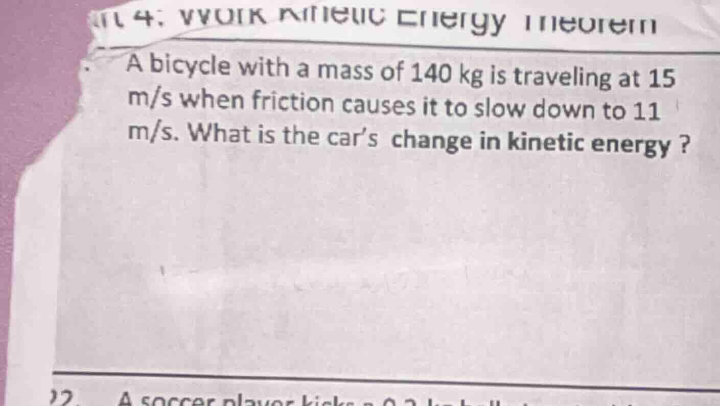 a bicycle with a mass of 140 kg is traveling at 15 m/s when friction ca…