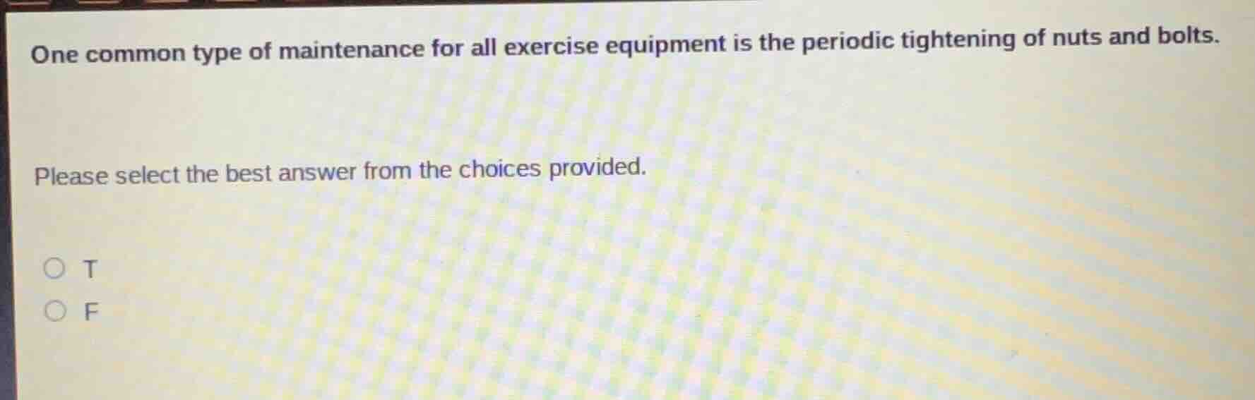 one common type of maintenance for all exercise equipment is the period…