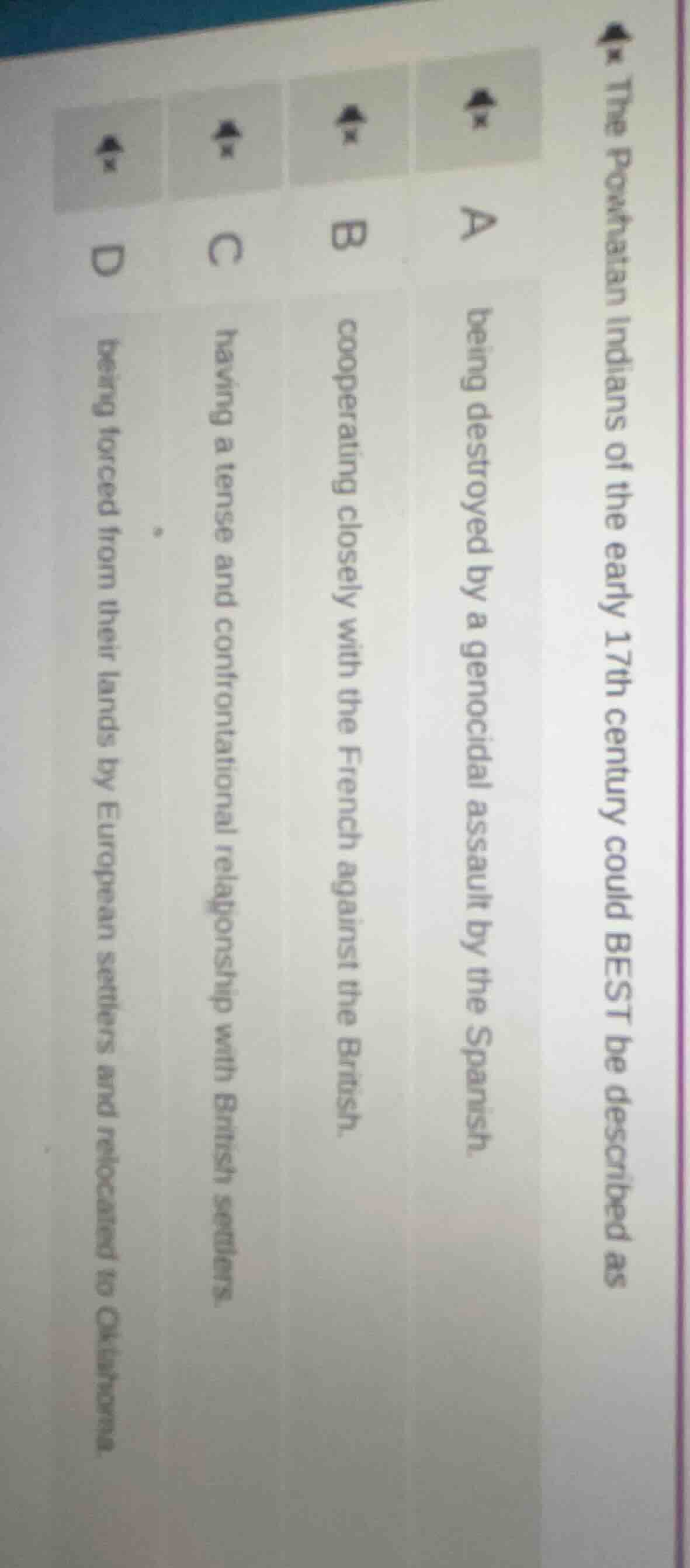 the powhatan indians of the early 17th century could best be described …