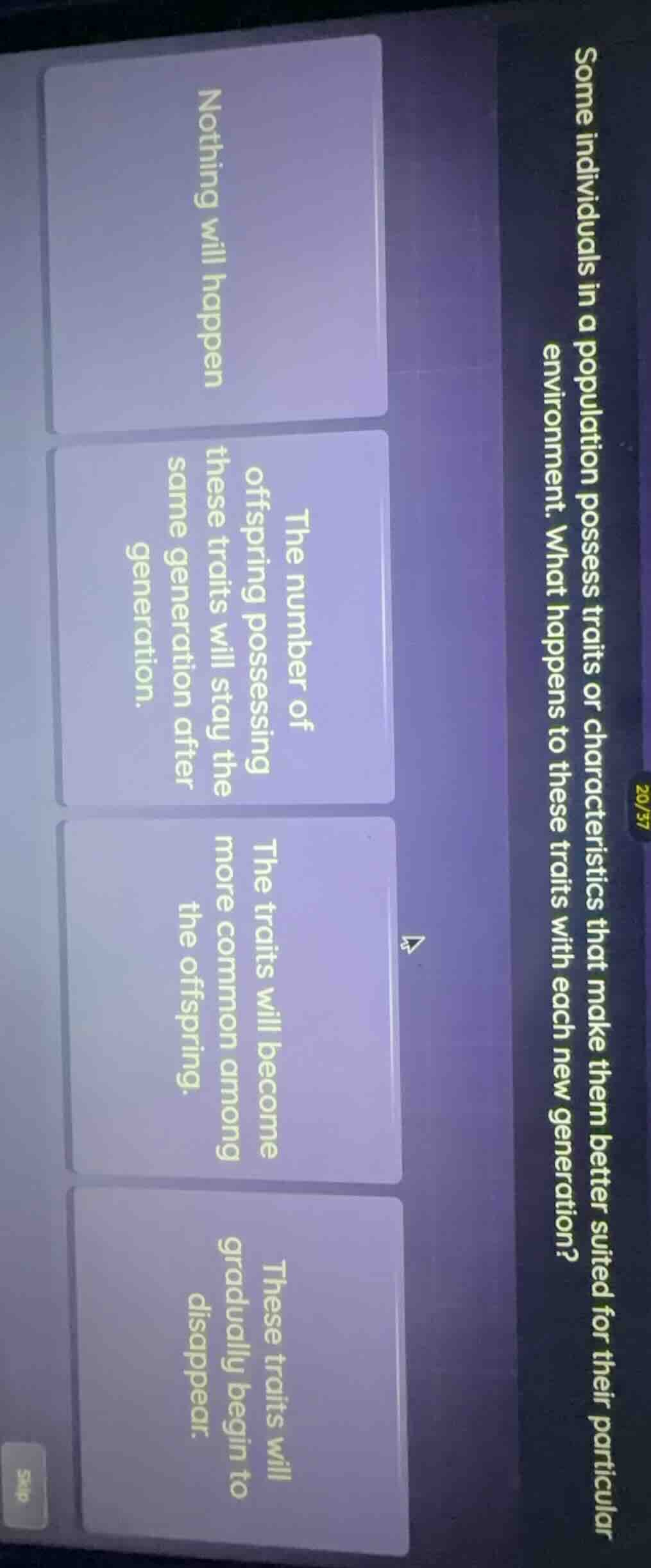 some individuals in a population possess traits or characteristics that…
