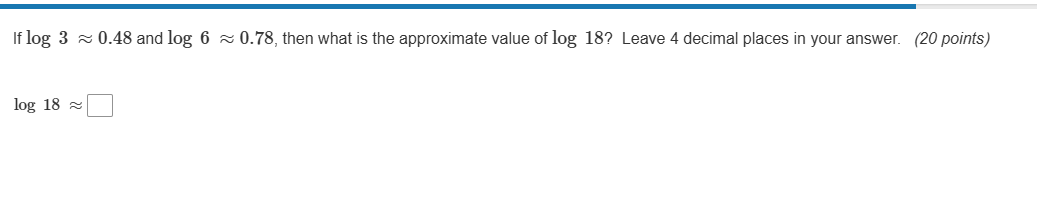 if \\(\\log 3 \\approx 0.48\\) and \\(\\log 6 \\approx 0.78\\), then wh…