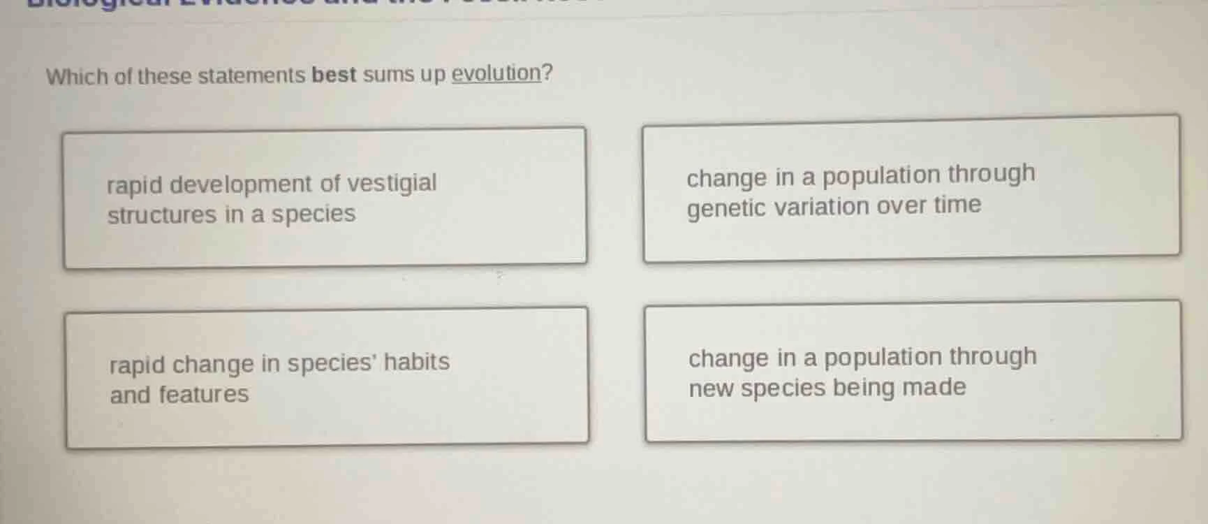 which of these statements best sums up evolution? rapid development of …