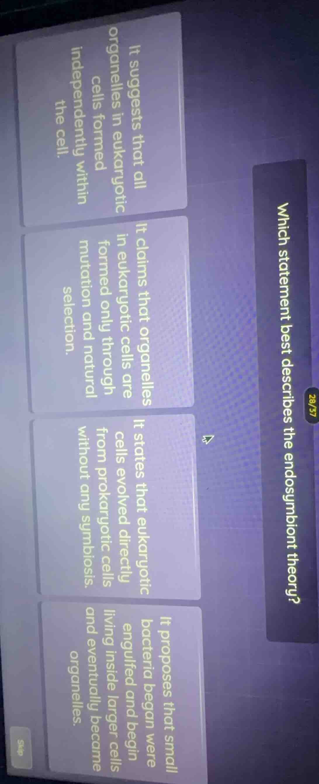 which statement best describes the endosymbiont theory? it suggests tha…