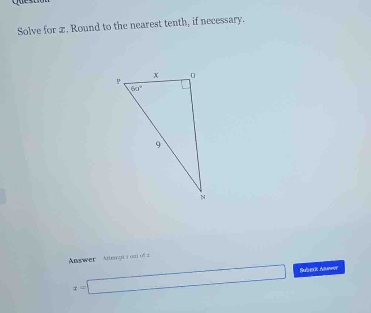 solve for ( x ). round to the nearest tenth, if necessary. (there is a …