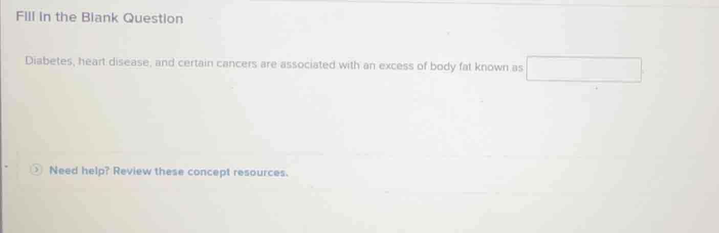 fill in the blank question diabetes, heart disease, and certain cancers…