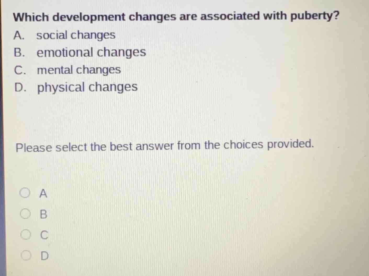which development changes are associated with puberty? a. social change…