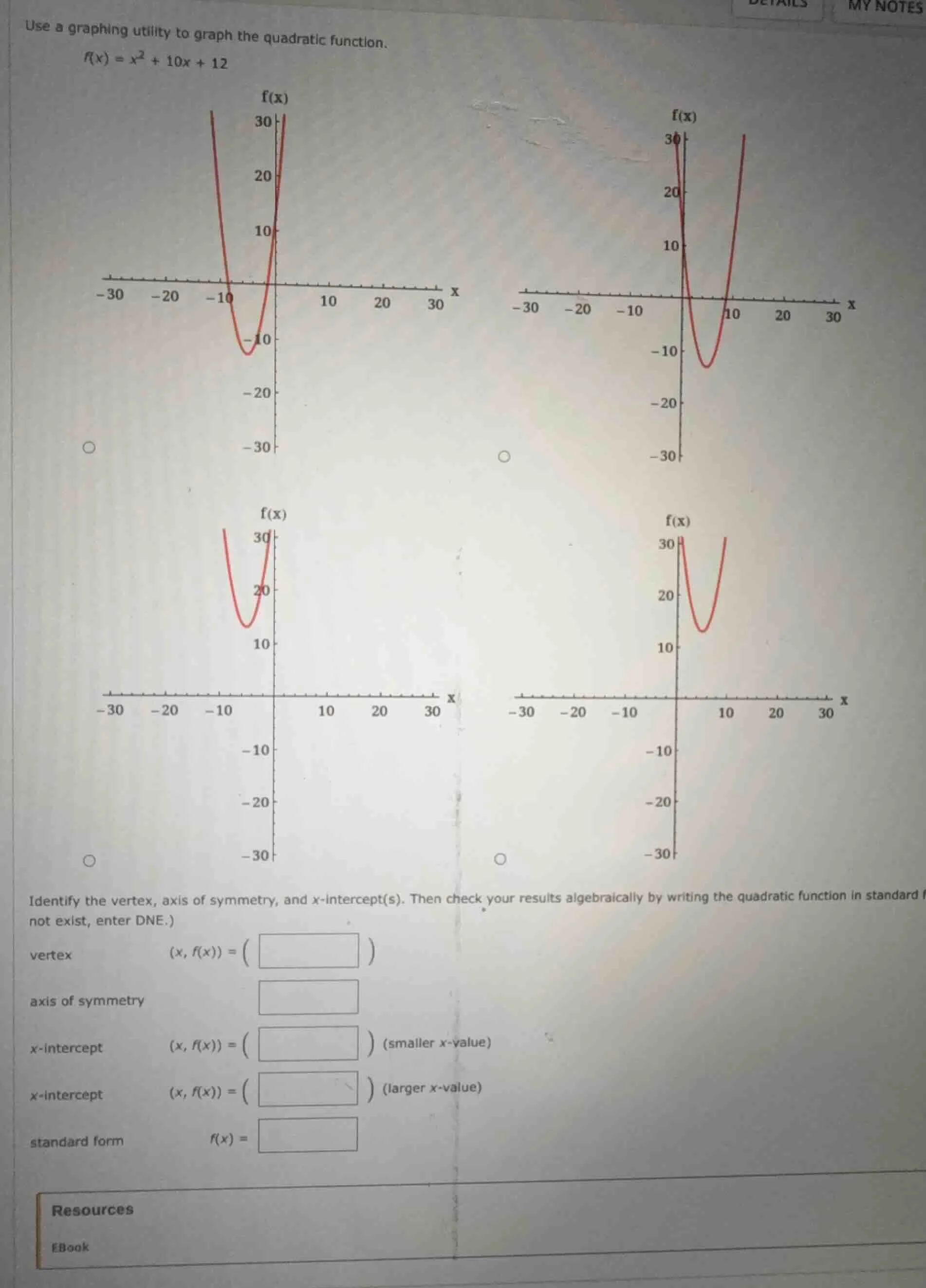 use a graphing utility to graph the quadratic function. $f(x) = x^2 + 1…