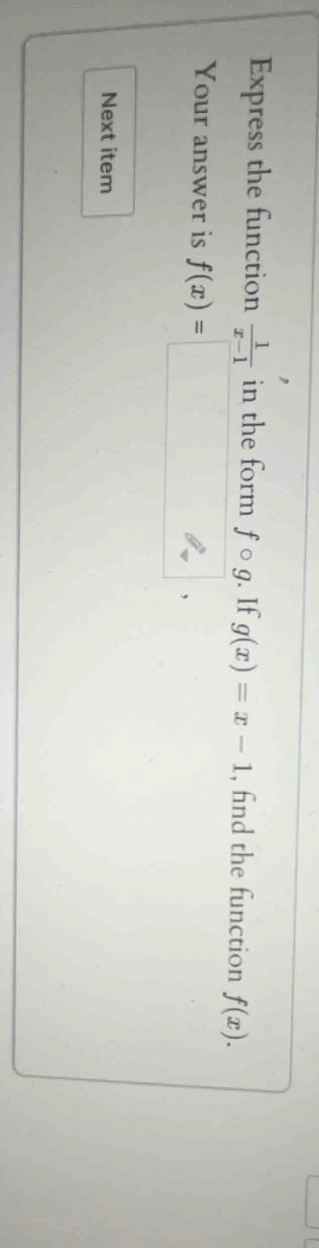 express the function \\(\\frac{1}{x - 1}\\) in the form \\(f \\circ g\\…