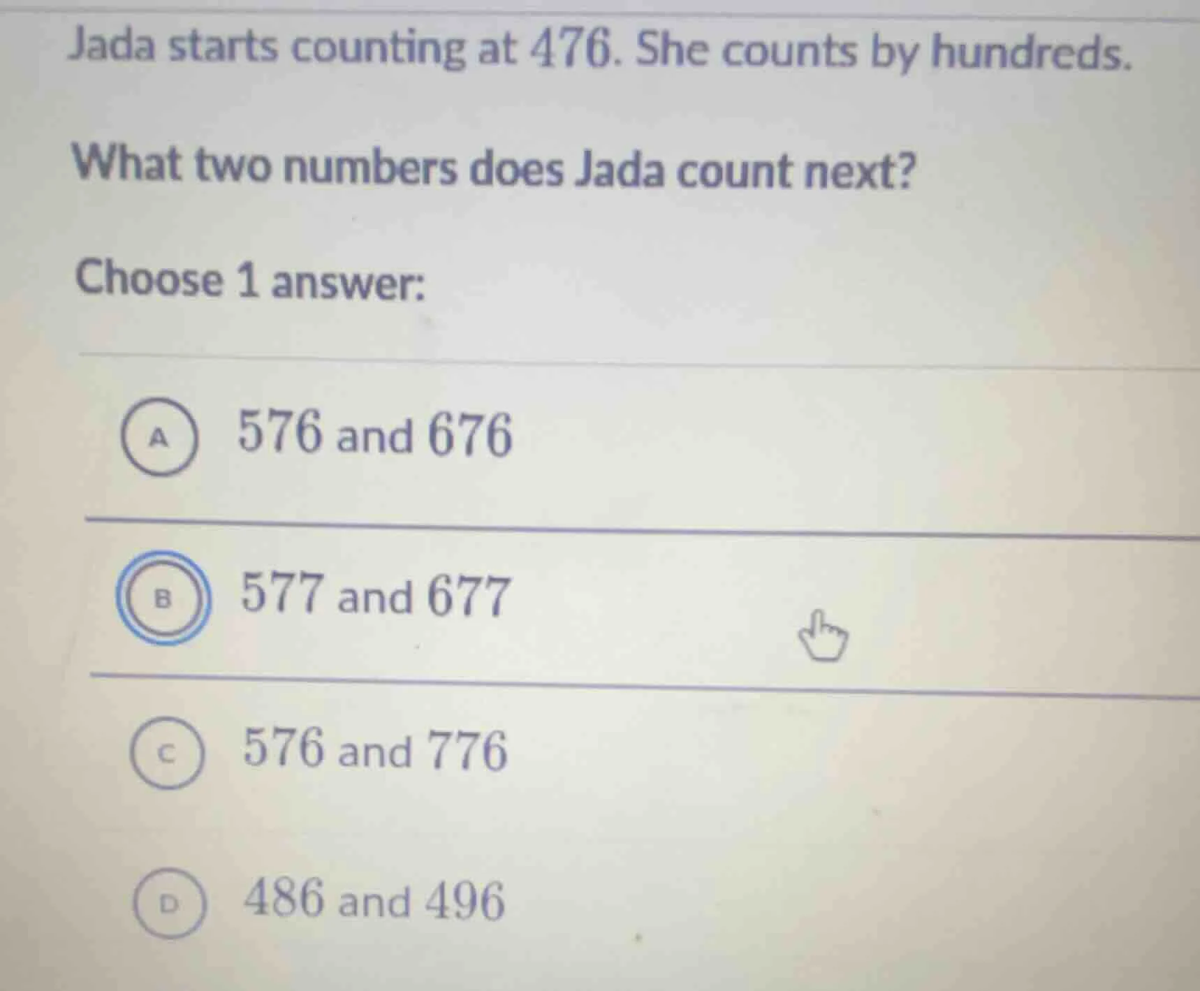 jada starts counting at 476. she counts by hundreds. what two numbers d…