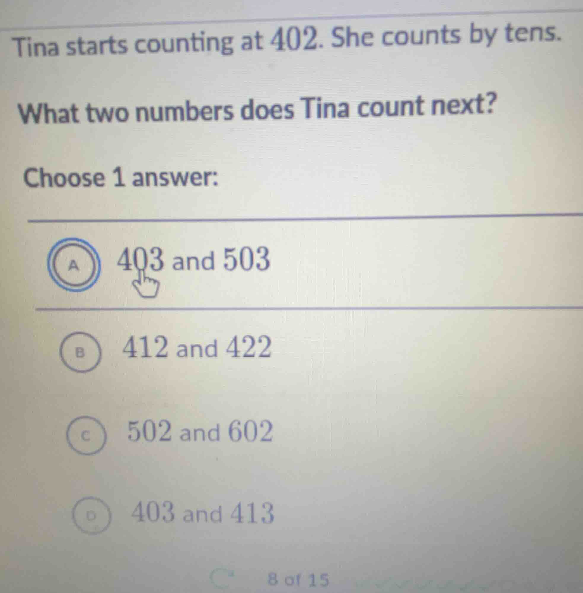 tina starts counting at 402. she counts by tens. what two numbers does …