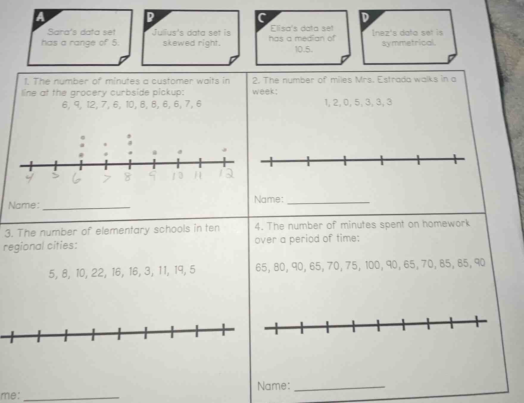 a sara’s data set has a range of 5. b julius’s data set is skewed right…