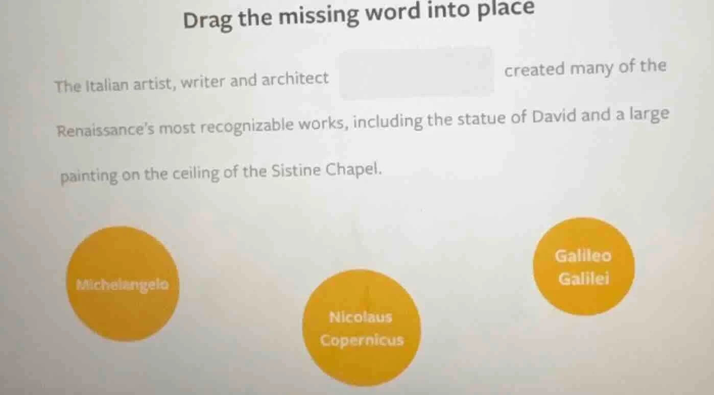 drag the missing word into place the italian artist, writer and archite…