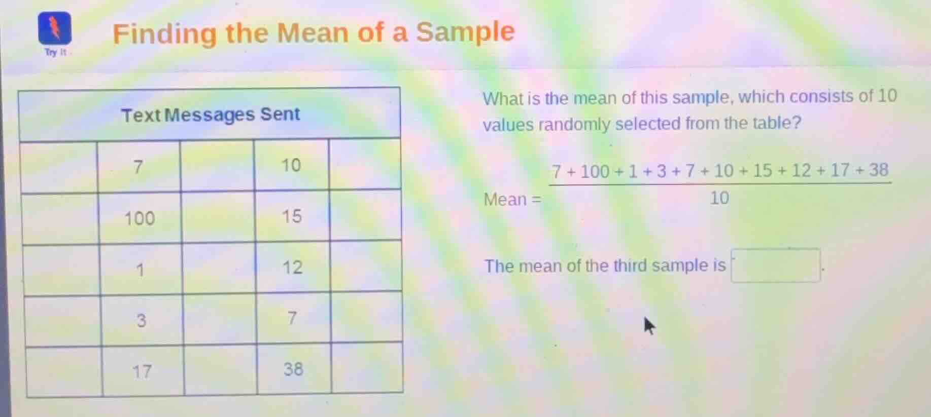 finding the mean of a sample text messages sent 7 10 100 15 1 12 3 7 17…