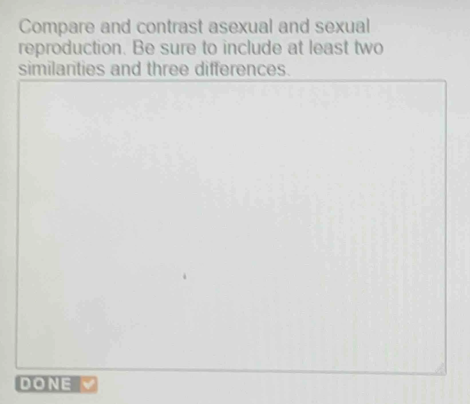 compare and contrast asexual and sexual reproduction. be sure to includ…