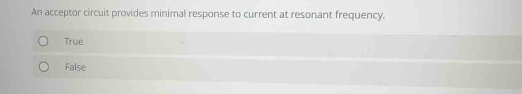 an acceptor circuit provides minimal response to current at resonant fr…