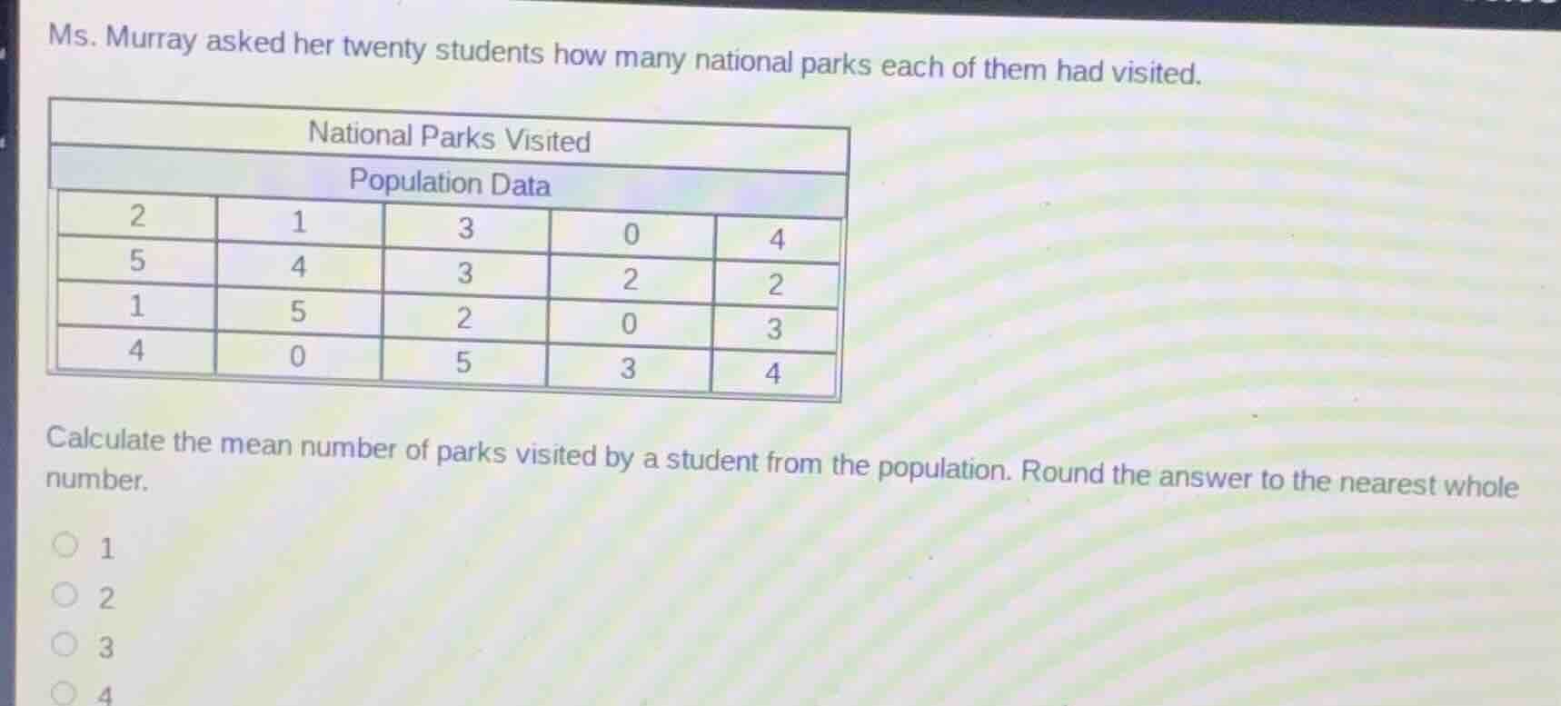 ms. murray asked her twenty students how many national parks each of th…