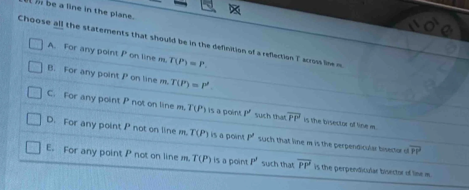 let m be a line in the plane. choose all the statements that should be …