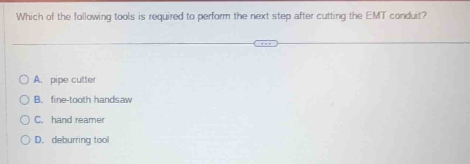 which of the following tools is required to perform the next step after…