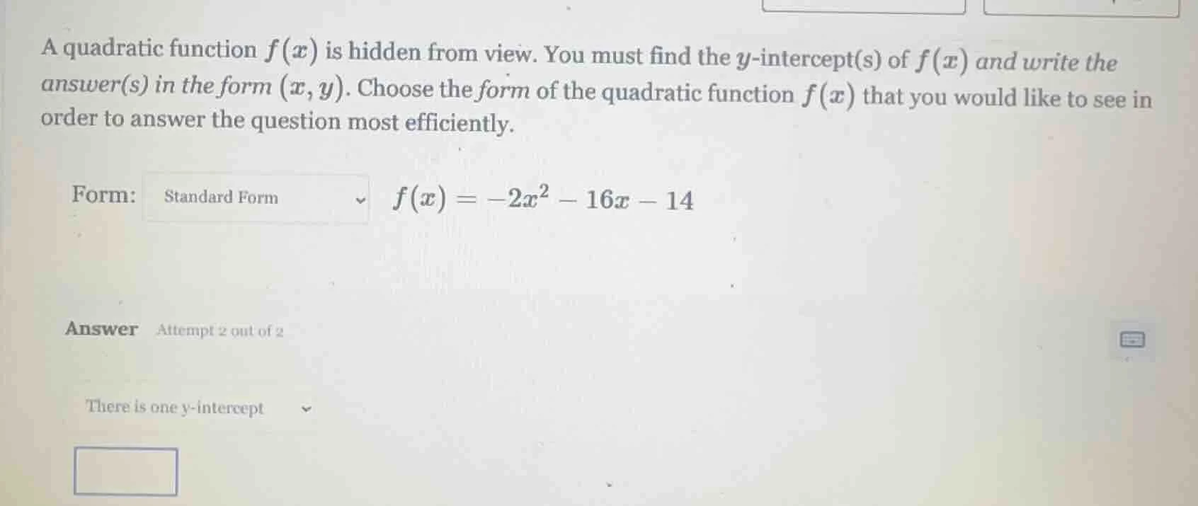 a quadratic function $f(x)$ is hidden from view. you must find the $y$-…