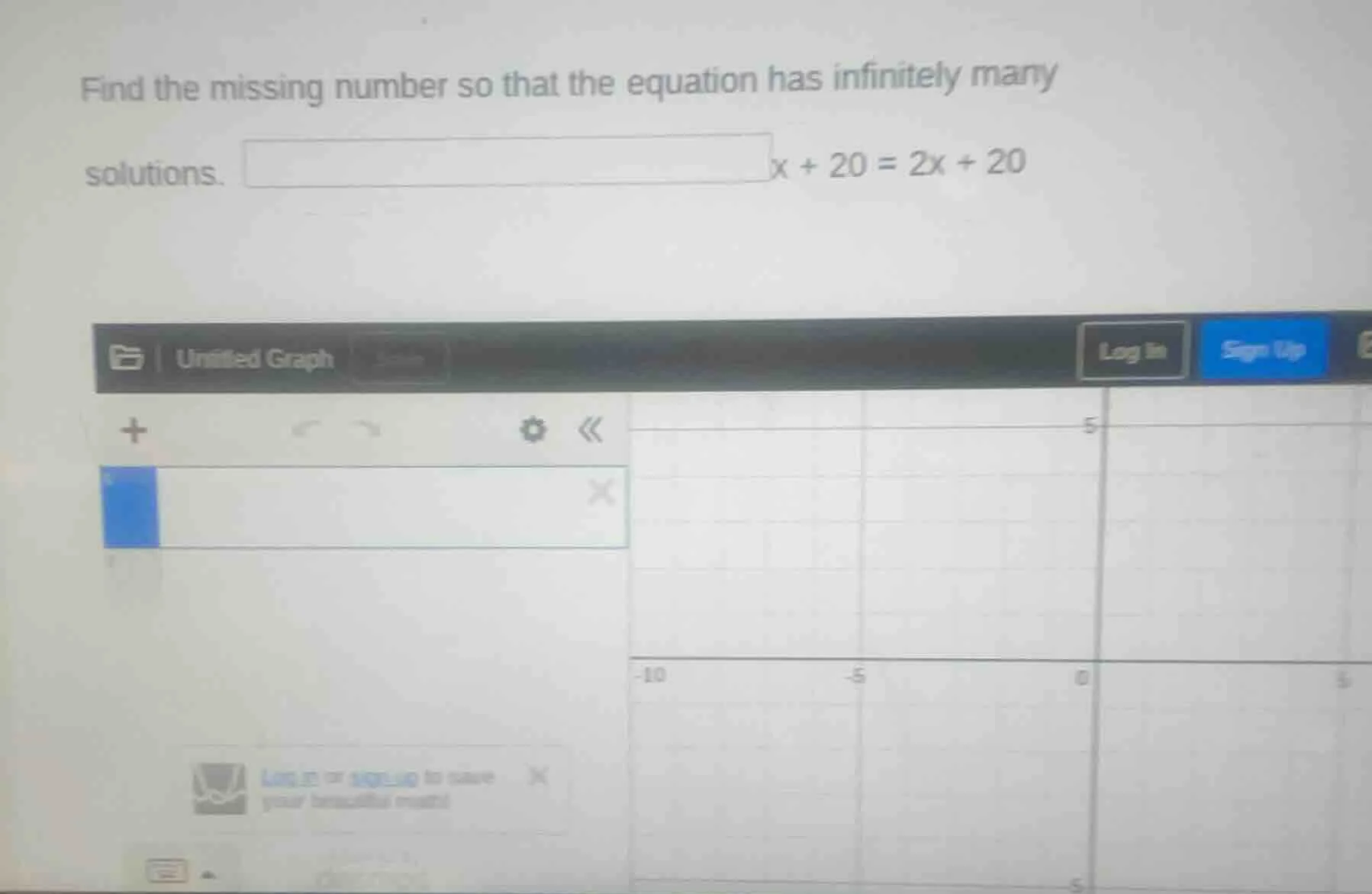 find the missing number so that the equation has infinitely many soluti…